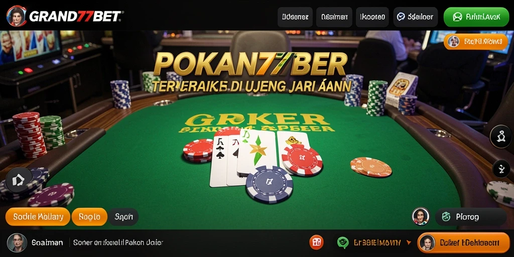 Antarmuka permainan poker yang menarik dan interaktif di GRAND77BET.